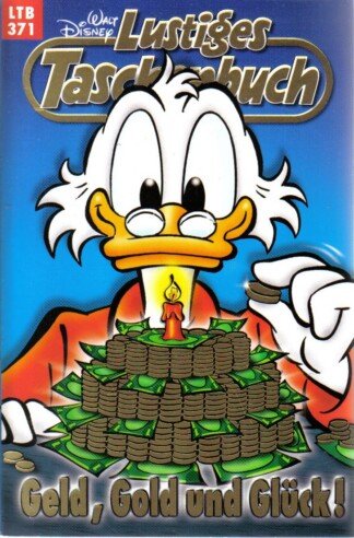 Lustiges Taschenbuch - LTB - Nr: 371 - Geld, Gold und Glück!
