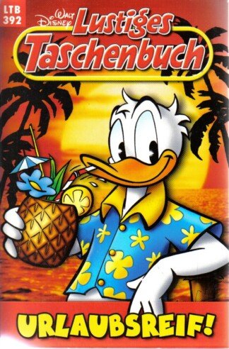 Lustiges Taschenbuch - LTB - Nr: 392 - Urlaubsreif!