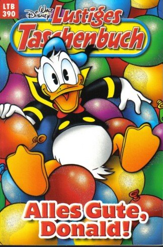 Lustiges Taschenbuch - LTB - Nr: 390 - Alles Gute, Donald!