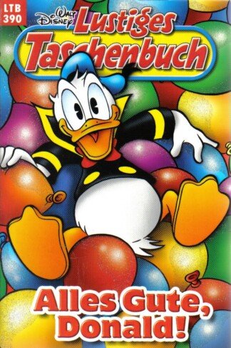 Lustiges Taschenbuch - LTB - Nr: 390 - Alles Gute, Donald!