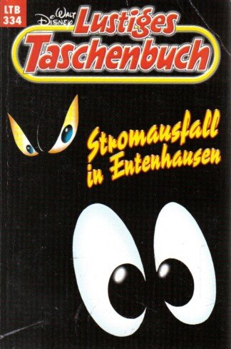 Lustiges Taschenbuch - Stromausfall in Entenhausen - LTB 334