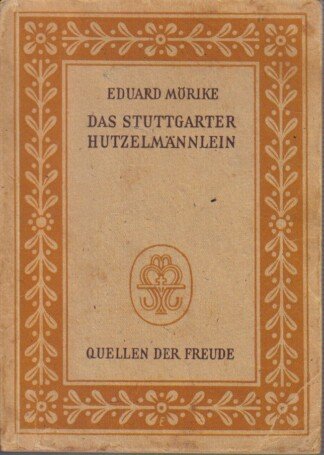 Das Stuttgarter Hutzelmännlein - Märchen - Quellen der Freude - Band 3