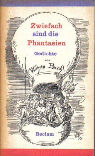 Zwiefach sind die Phantasien. Gedichte.