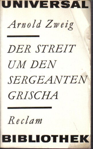 Der Streit um den Sergeanten Grischa