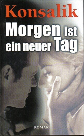Morgen ist ein neuer Tag