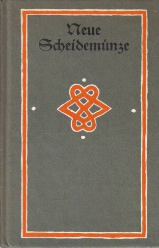 Neue Scheidemünze - Aus dem Sprichwörterlexikon