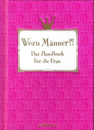 Wozu Männer?