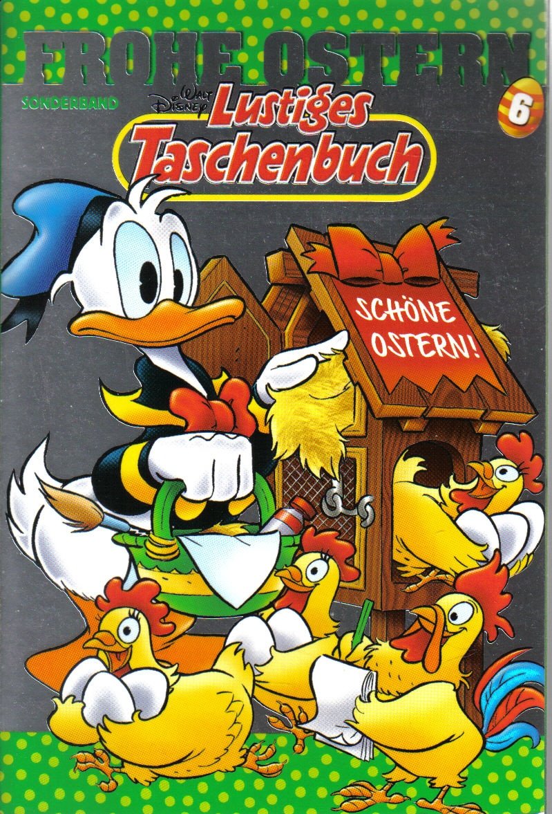 Lustiges Taschenbuch - Frohe Ostern - Sonderband 6