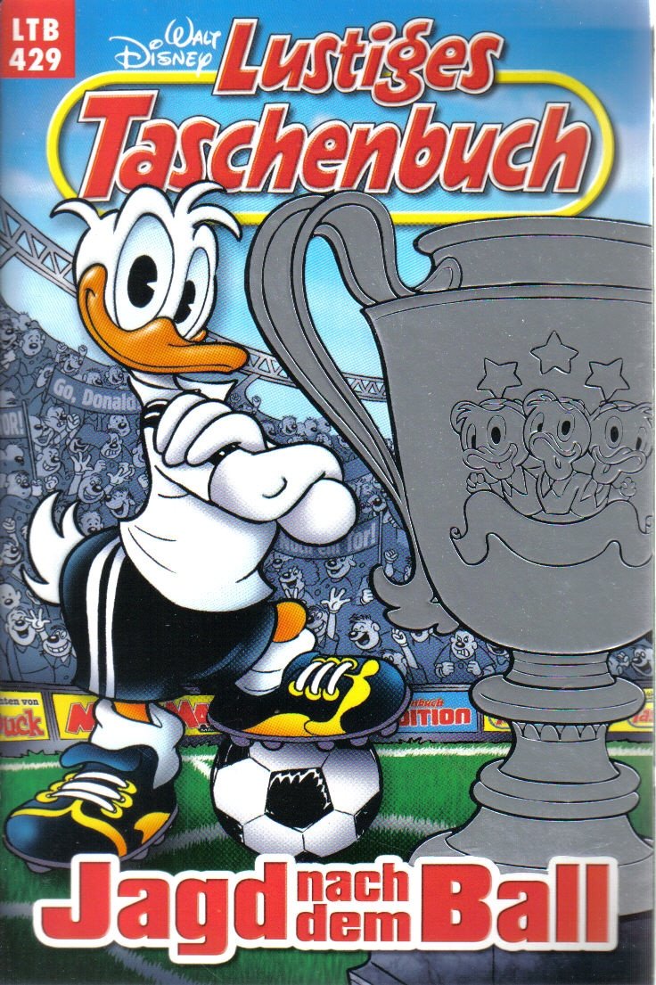 Lustiges Taschenbuch -LTB - Nr: 429 - Jagd nach dem Ball