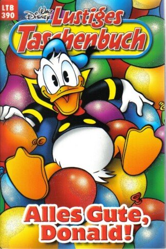 Lustiges Taschenbuch - LTB - Nr: 390 - Alles Gute, Donald!