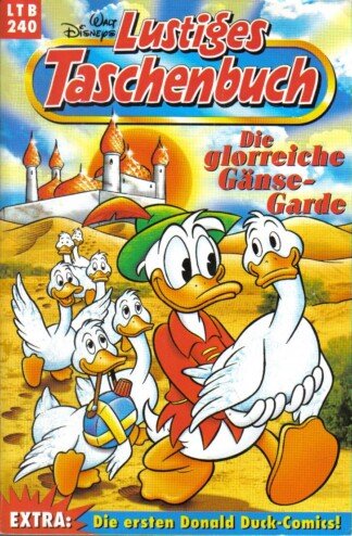 Lustiges Taschenbuch - LTB 240 - Die glorreiche Gänse- Garde