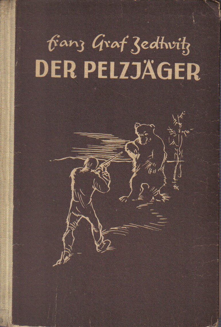 Der Pelzjäger. Abenteuer im hohen Norden.