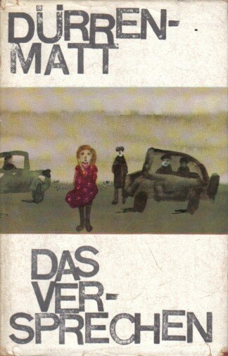Das Versprechen. Requiem auf den Kriminalroman.