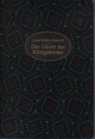Der Gürtel des Königskindes - Erzählung aus der Zeit der Reformation
