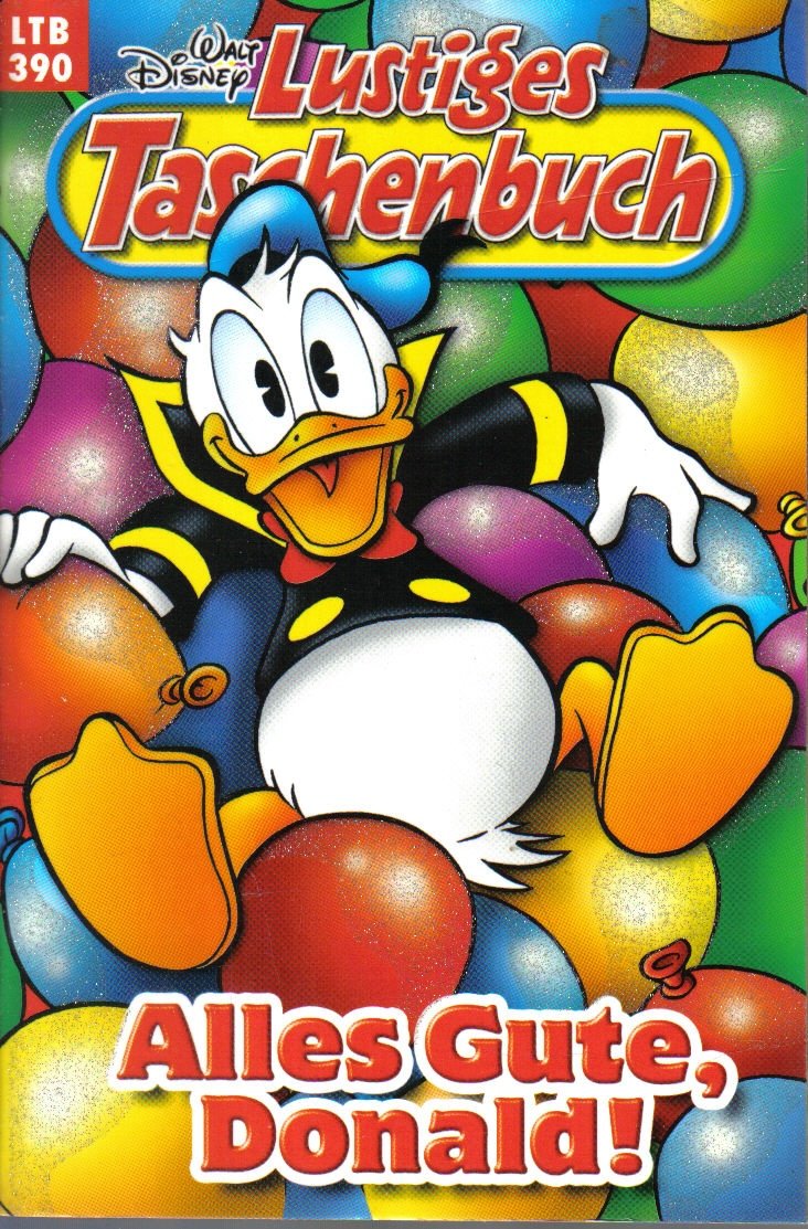 Lustiges Taschenbuch - LTB - Nr: 390 - Alles Gute, Donald!