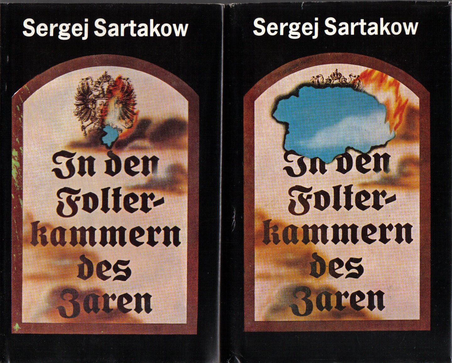 In den Folterkammern des Zaren. Erster und Zweiter Band. (1 + 2)