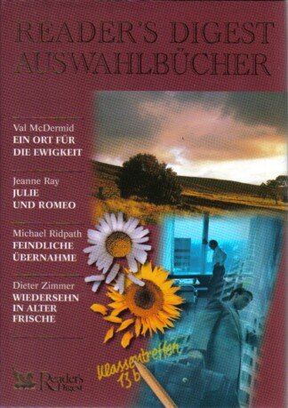 Ein Ort für die Ewigkeit / Julie und Romeo / Feidnliche Übernahme / Wiedersehen in alter Frische