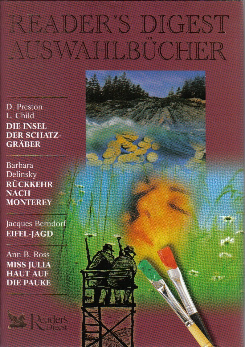 Die Insel der Schatzgräber / Rückkehr nach Monterey / Eifel-Jagd / Miss Julia haut auf die Pauke