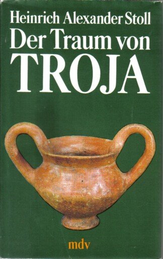 Der Traum von Troja