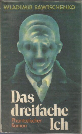 Das dreifache Ich