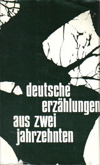 Deutsche Erzählungen aus zwei Jahrzehnten. Mit einem Vorwort von Heinich Böll.