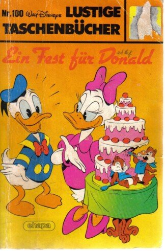 Lustige Taschenbücher - LTB 100 - Ein Fest für Donald