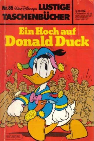 Lustige Taschenbücher - LTB - Nr: 85 - Ein Hoch auf Donald Duck