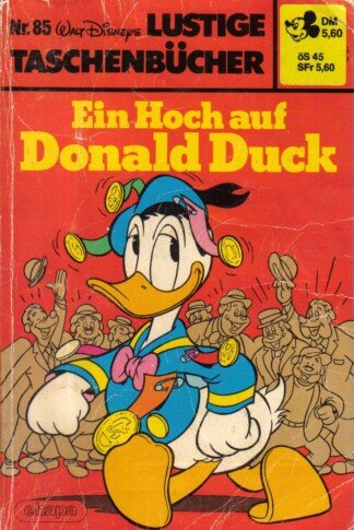 Lustige Taschenbücher - LTB - Nr. 85 - Ein Hoch auf Donald Duck