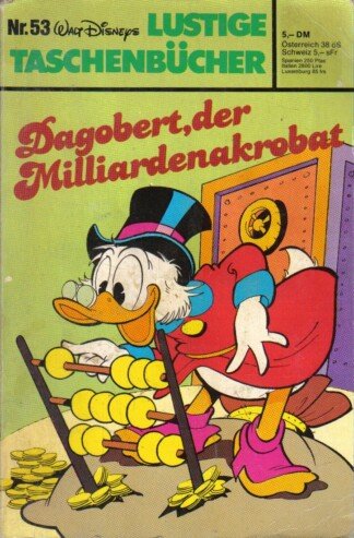 Lustige Taschenbücher - Nr. 53 - Dagobert, der Milliardenakrobat