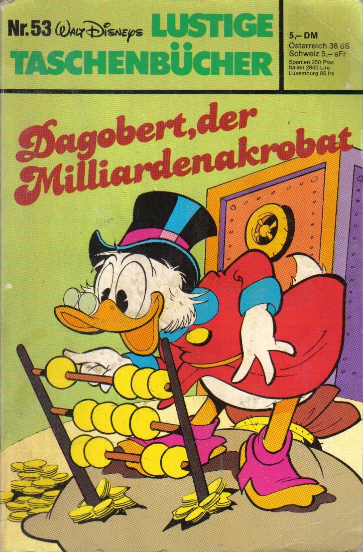 Lustige Taschenbücher - Nr. 53 - Dagobert, der Milliardenakrobat