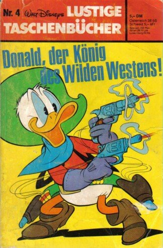 Lustige Taschenbücher - LTB - Nr: 4 – Donald, der König des Wilden Westens!