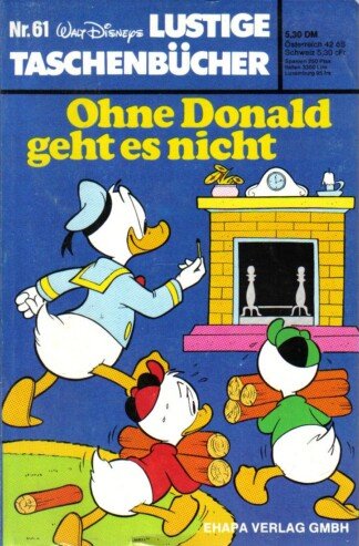 Lustige Taschenbücher - LTB - Nr: 61 - Ohne Donald geht es nicht
