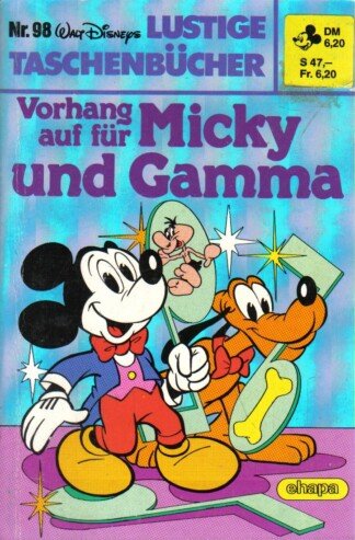 Lustige Taschenbücher - LTB - Nr. 98 - Vorhang auf für Micky und Gamma
