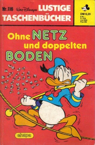 Lustige Taschenbücher - LTB - Nr: 116 - Ohne Netz und doppelten Boden