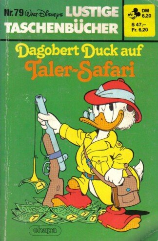 Lustige Taschenbücher - LTB - Nr: 79 - Dagobert Duck auf Taler-Safari
