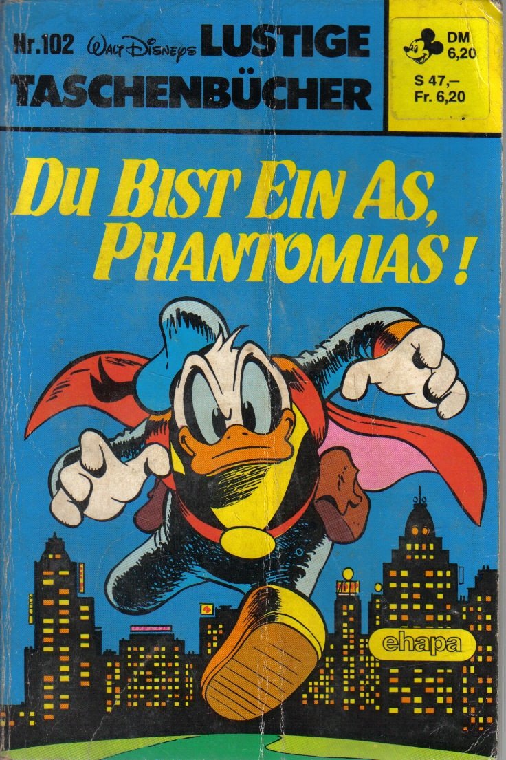 Lustige Taschenbücher - LTB 102 - Du bist ein As, Phantomias!