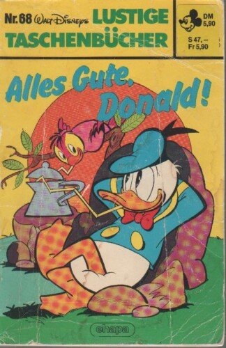 Lustige Taschenbücher - LTB - Nr: 68 - Alles Gute, Donald!