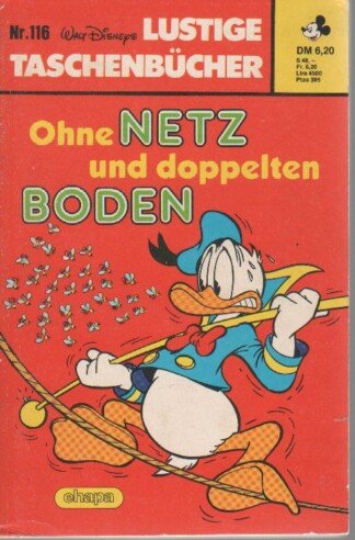 Lustige Taschenbücher - LTB - Nr: 116 - Ohne Netz und doppelten Boden