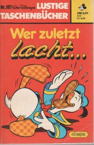 Lustige Taschenbücher - LTB - Nr. 107 - Wer zuletzt lacht....
