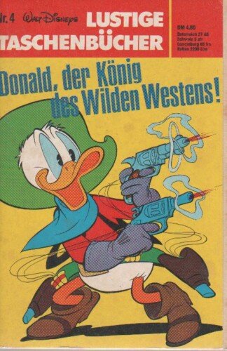 Lustige Taschenbücher - LTB - Nr: 4 – Donald, der König des Wilden Westens!