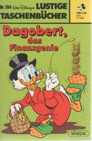 Lustige Taschenbücher - LTB - Nr. 104 - Dagobert, das Finanzgenie
