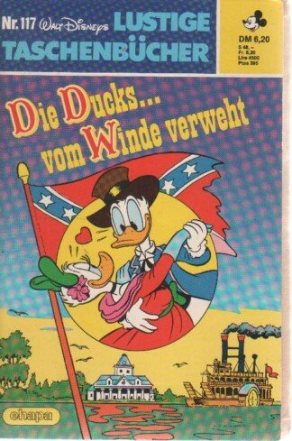Lustige Taschenbücher - LTB - Nr. 117 - Die Ducks ... vom Winde verweht