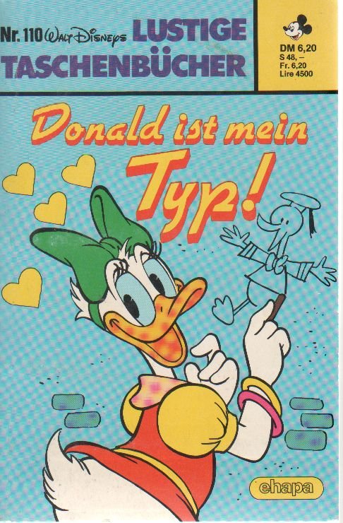 Lustige Taschenbücher - LTB Nr. 110 - Donald ist mein Typ!
