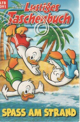 Lustiges Taschenbuch - LTB - Nr: 391 - Spass am Strand