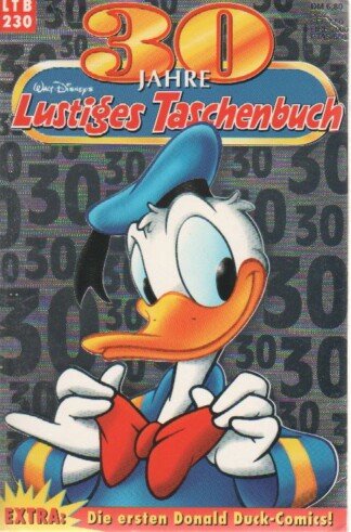 Lustiges Taschenbuch - LTB - Nr: 230 - 30 Jahre Lustiges Taschenbuch