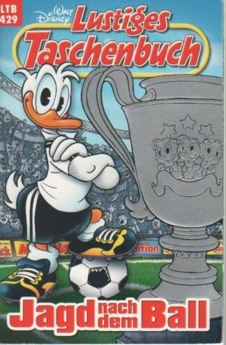 Lustiges Taschenbuch - LTB - Nr: 429 - Jagd nach dem Ball