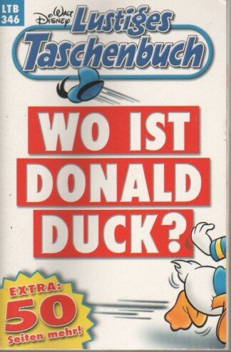Lustiges Taschenbuch - LTB - Nr: 346 - Wo ist Donald Duck?