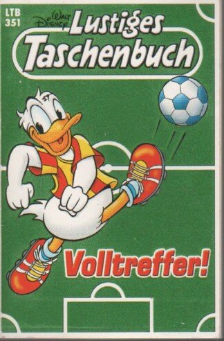 Lustiges Taschenbuch - LTB - Nr: 351 - Volltreffer!