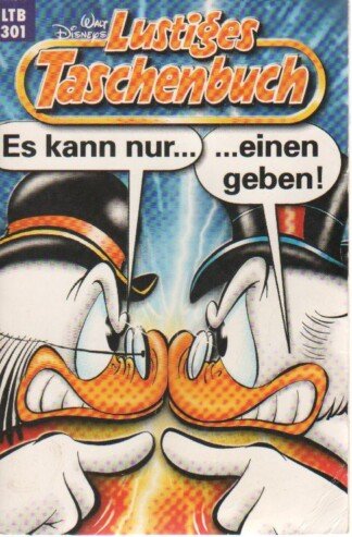 Lustiges Taschenbuch - LTB - Nr. 301 - Es kann nur... ...einen geben!