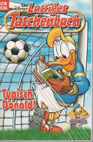 Lustiges Taschenbuch - LTB - Nr: 326 - Typisch Donald!